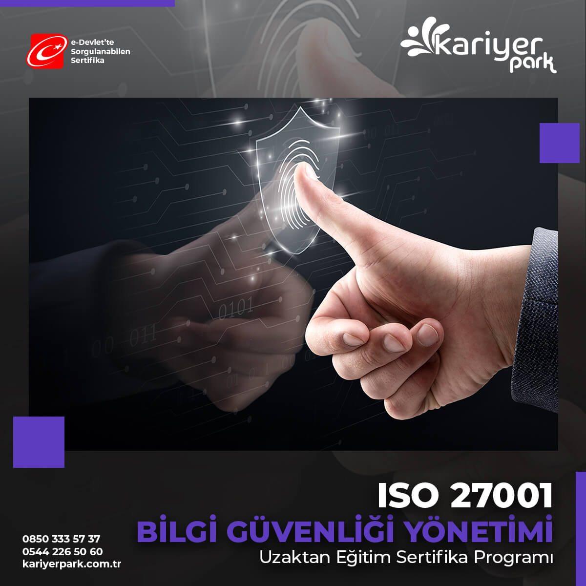 ISO 27001 Bilgi Güvenliği Yönetim Sistemi Sertifikası